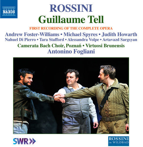 Rossini / Foster-Williams / Camerata Bach Choir: Guillaume Tell \ CD