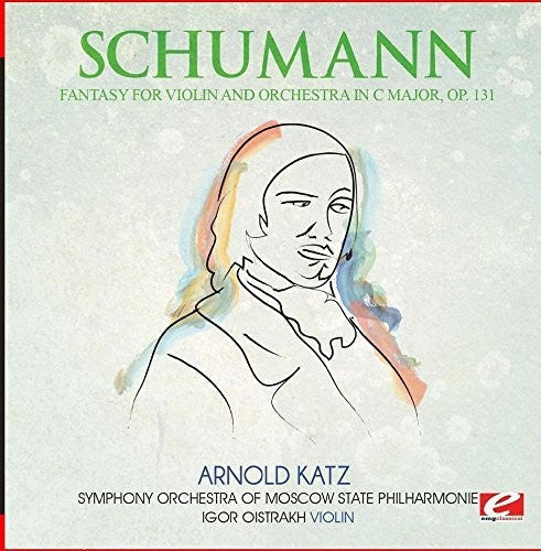 Schumann: Fantasy for Violin and Orchestra C Major Op. 131 \ CD