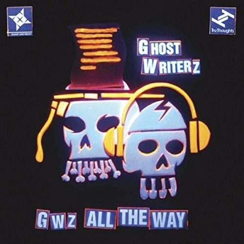 Ghost Writerz: GWZ All the Way \ CD