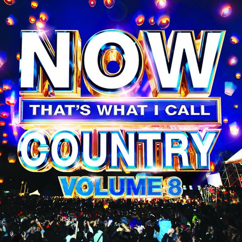 Various Artists: Now That's What I Call Country 8 / Various \ CD