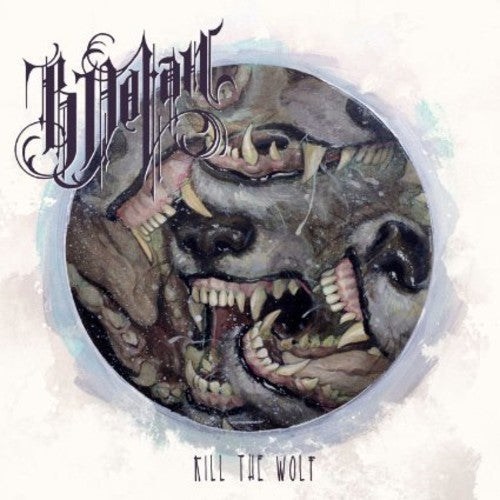 B. Dolan: Kill the Wolf \ CD