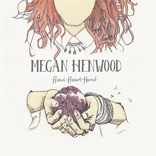 Megan Henwood: Head Heart Hand \ CD