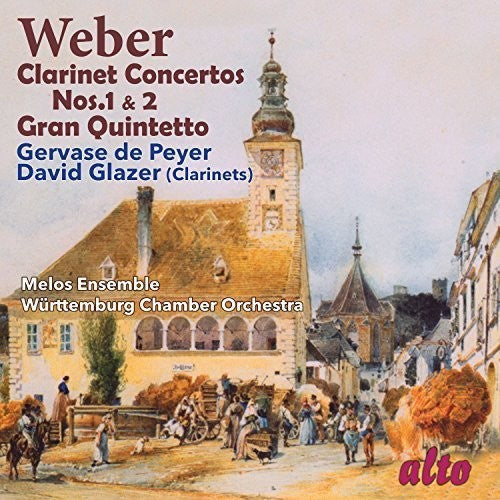 Weber / Glazer, David / Gervase De Peyer: Clarinet Concertos Nos. 1 & 2 / Gran Quintetto \ CD