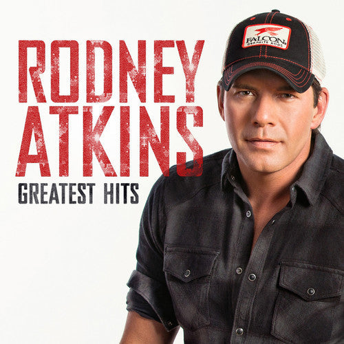 Rodney Atkins: Greatest Hits \ CD