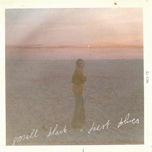 Small Black- Best Blues - VINYL