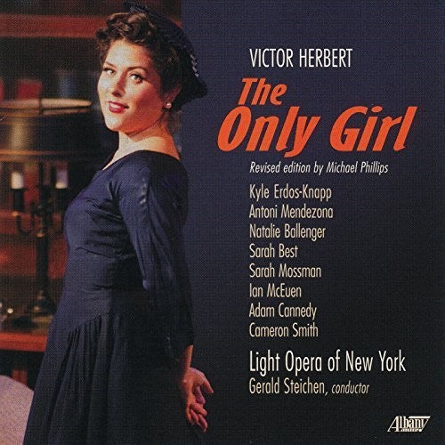 Herbert, Victor / Steichen, Gerald: Victor Herbert: The Only Girl \ CD
