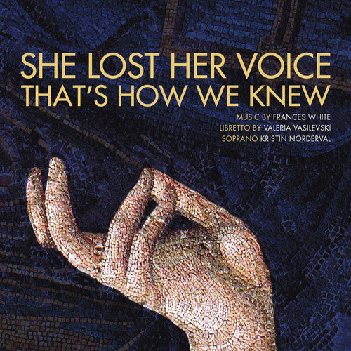 Norderval / Brown, Elizabeth: She Lost Her Voice That's How We Know \ CD