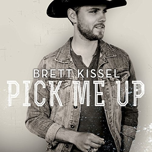 Brett Kissel: Pick Me Up \ CD
