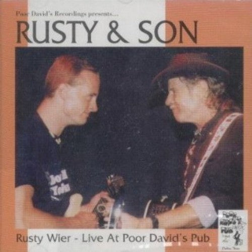 Rusty Weir: Rusty & Son Live at Poor David's Pub \ CD
