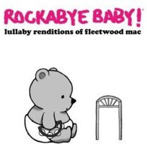 Rockabye Baby!- Lullaby Renditions of Fleetwood Mac - VINYL