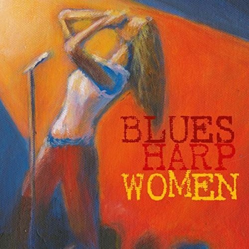 Various Artists: Blues Harp Women (Various Artists) \ CD