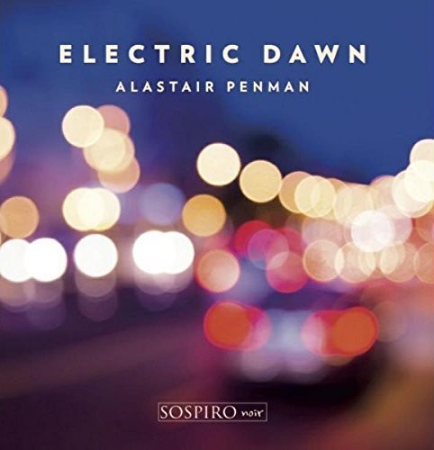 Alastair Penman: Electric Dawn \ CD
