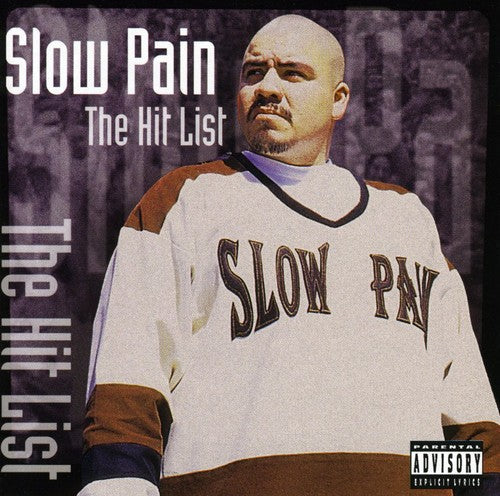 Slow Pain: The Hit List \ CD
