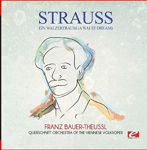 Strauss: Ein Walzertraum (A Waltz Dream) \ CD