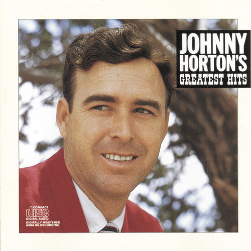 Johnny Horton: Greatest Hits \ CD
