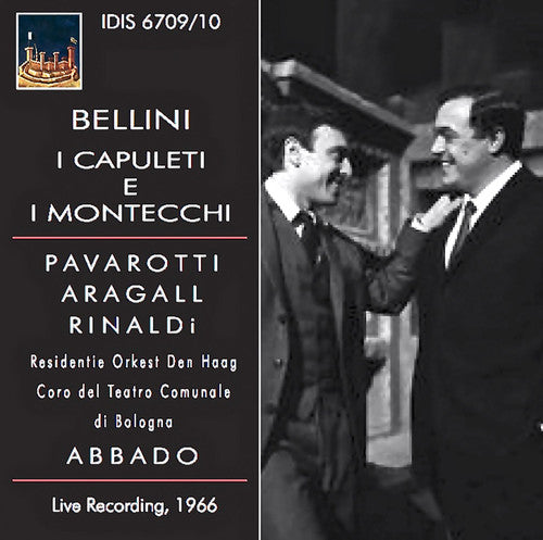Bellini / Rinaldi / Coro Del Teatro Comunale Di: Bellini: I Capuleti e I Montecchi \ CD