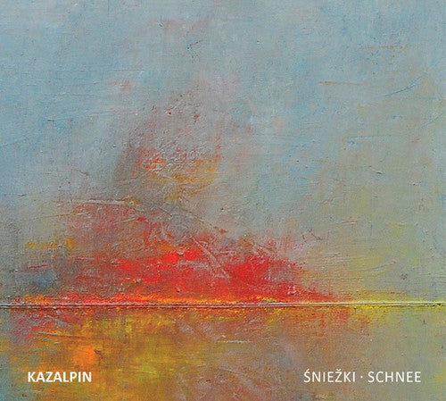 Kazalpin: Sniezki / Schnee - CD
