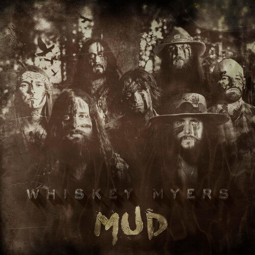 Whiskey Myers: Mud \ LP