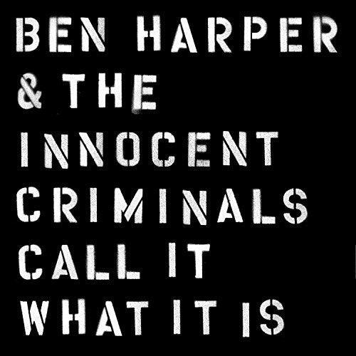 Ben Harper & the Innocent Criminals- Call It What It Is - VINYL