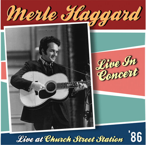 Merle Haggard: Live At Church Street Station \ CD