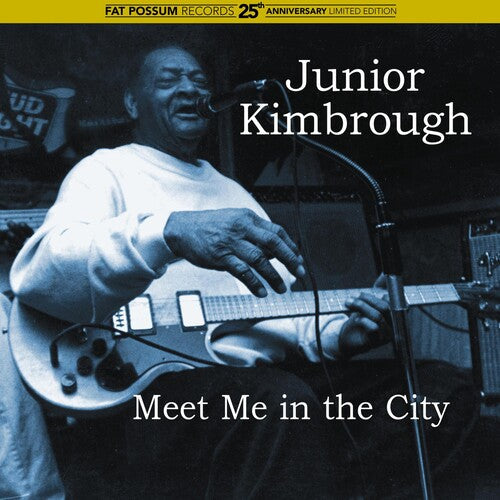 Junior Kimbrough: Meet Me in the City \ LP