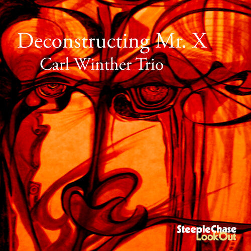 Carl Winther: Deconstructing Mr. X - CD