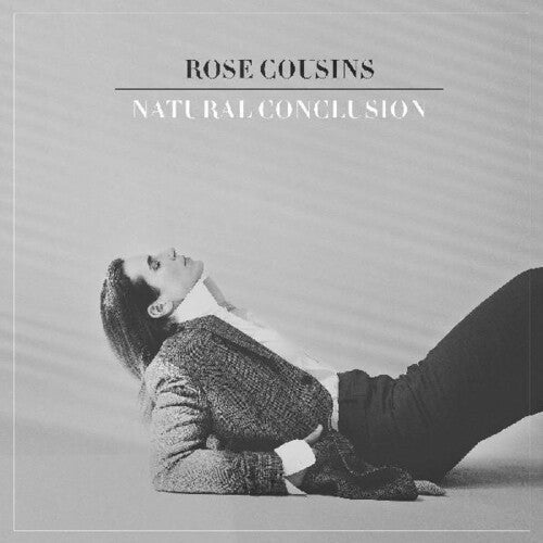 Rose Cousins: Natural Conclusion \ CD