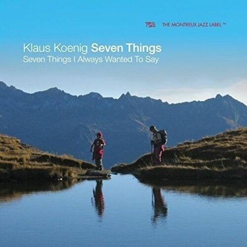 Koenig: Seven Things I Always Wanted to Say \ CD