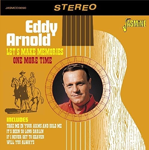 Eddy Arnold: Let's Make Memories One More Time \ CD
