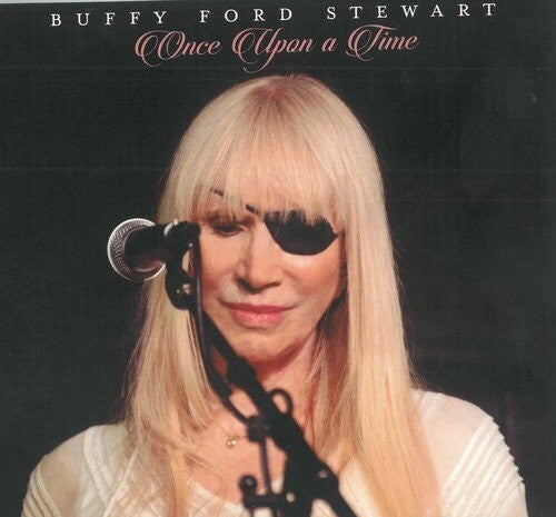 Buffy Ford Stewart: Once Upon A Time \ CD