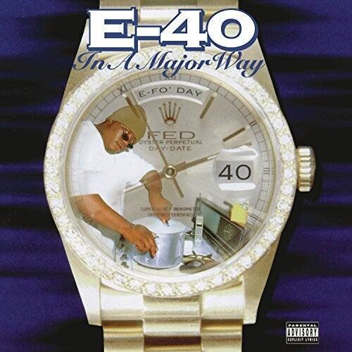 E-40- In A Major Way (150 Gram Vinyl, Gatefold LP Jacket) - VINYL
