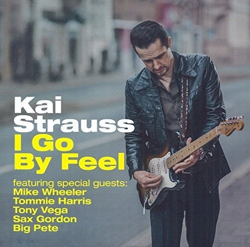 Kai Strauss: I Go By Feel \ CD