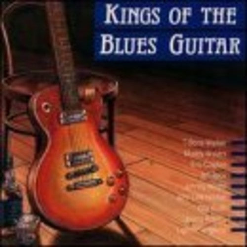 Various Artists: Kings Of The Blues Guitar 1 / Various \ CD