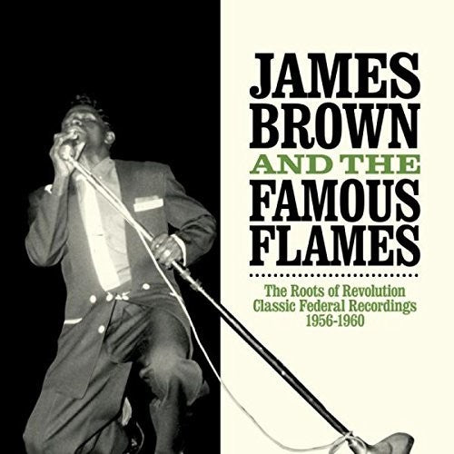 Brown, James & the Fabulous Flames: Roots of Revolution \ LP