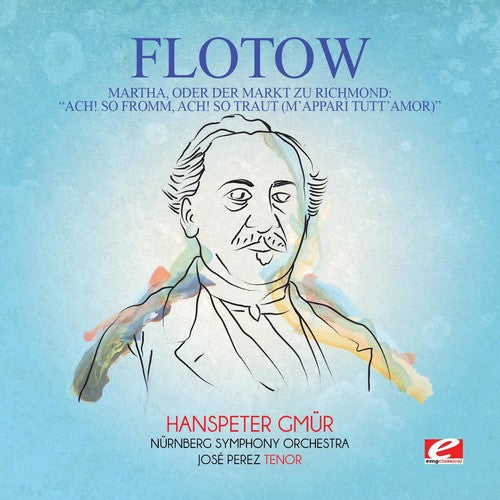 Flotow: Martha Oder Der Markt Zu Richmond: Ach \ CD
