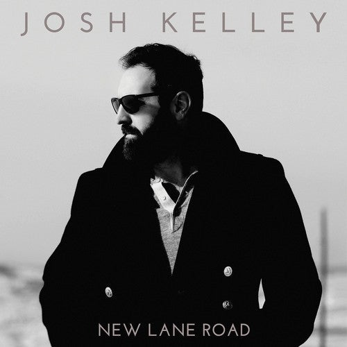 Josh Kelley: New Lane Road \ LP