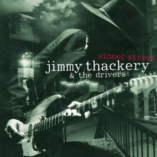Jimmy Thackery & the Drivers: Sinner Street \ CD