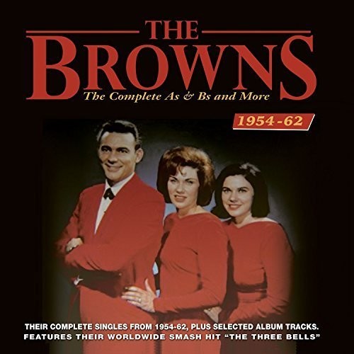 The Browns: Complete As & Bs And More 1954-62 \ CD