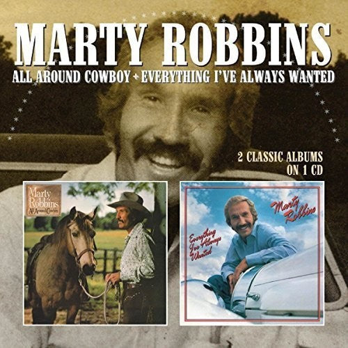 Marty Robbins: All Around Cowboy / Everything I've Always Wanted \ CD