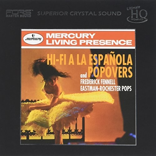 Fennell, Frederick / Eastman-Rochester Pops: Hi-Fi A La Espanola & Popovers (UHQCD) \ CD