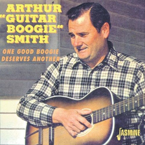 Arthur Smith Guitar Boogie: One Good Boogie Deserves Another \ CD