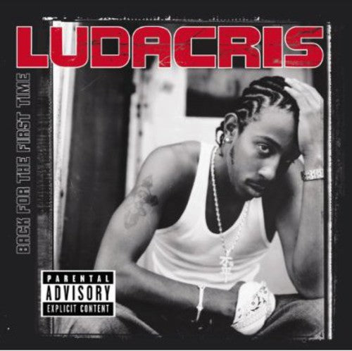 Ludacris: Back for the First Time \ LP