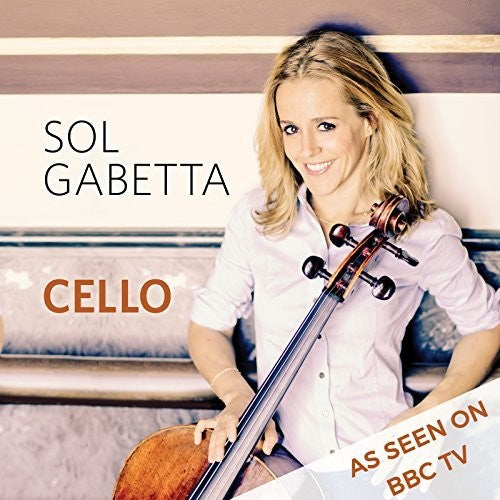 Sol Gabetta: Cello \ CD