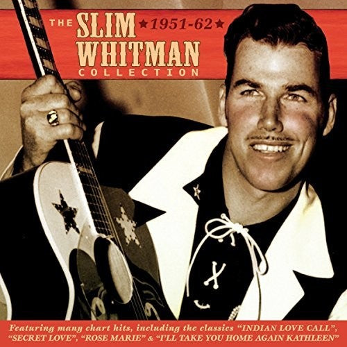 Slim Whitman: Collection 1951-62 \ CD