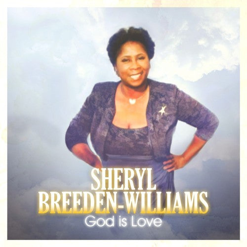 Sheryl Breeden-Williams: God is Love \ CD