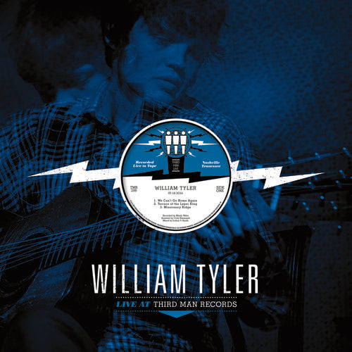William Tyler: Live At Third Man Records \ LP