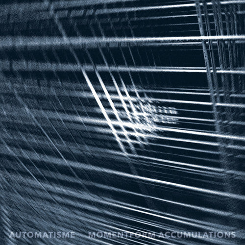 Automatisme: Momentform Accumulations \ LP