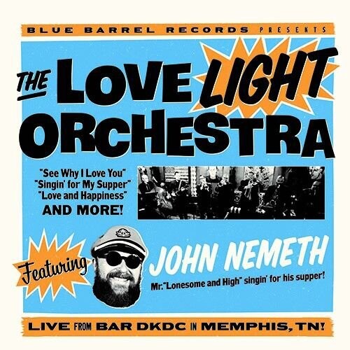 Love Light Orchestra / Nemeth, John: The Love Light Orchestra Featuring John Nemeth \ CD