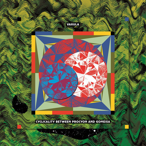 Vakula: Cyclicality Between Procyon And Gomeisa \ LP