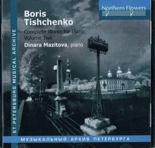 Mazitova: Tishchenko: Complete Works For Piano 2 \ CD